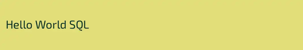 Hello World SQL